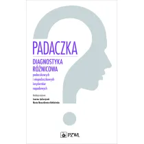 Padaczka. Diagnostyka r�nicowa padaczkowych i niepadaczkowych incydent�w napadowych