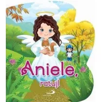 Aniele, ratuj!