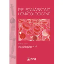 Piel�gniarstwo hematologiczne