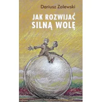 Jak rozwija siln wol