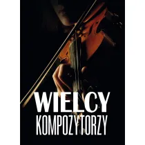 Wielcy kompozytorzy
