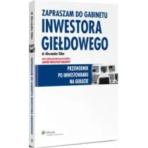 Zapraszam do gabinetu inwestora gie�dowego. Przewodnik po inwestowaniu na gie�dzie