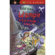 Wampir z Ciemnego Lasu. Mi si podoba