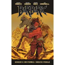 Na pie�ku / B�dzie piek�o. Barbaric. Tom 2