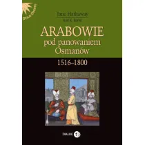Arabowie pod panowaniem Osman�w 1516-1800