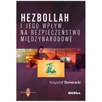 Hezbollah i jego wp�yw na bezpiecze�stwo mi�dzynarodowe