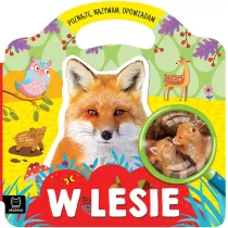W lesie   Poznaj, nazywam, opowiadam