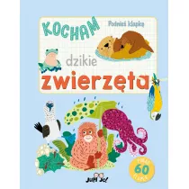 Podnie klapk. Kocham dzikie zwierzta. Ksika pop-up