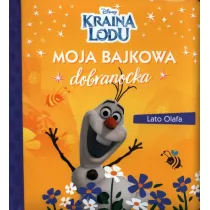 Moja bajkowa dobranocka. Disney Kraina Lodu. Lato Olafa