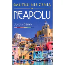 Smutku nie ceni� w Neapolu