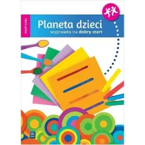 Planeta dzieci. Trzylatek. Wyprawka na dobry start