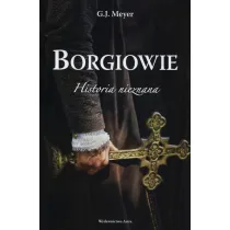 Borgiowie historia nieznana * *