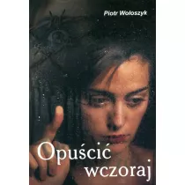 Opu�ci� wczoraj