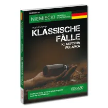 Klasyczna pu�apka / Klassische F�lle. Niemiecki krymina� z �wiczeniami. Poziom B1