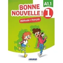 Bonne Nouvelle! 1. Podr�cznik + CD A1.1