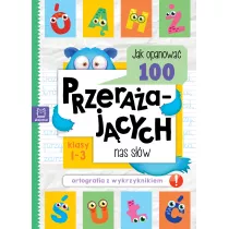 Jak opanowa 100 przeraajcych nas sw
