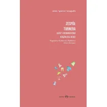 Zesp� Turnera. G�osy i do�wiadczenia t.1 i t.2