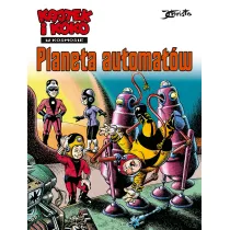 Kajtek i Koko w Kosmosie. Tom 4. Planeta automat�w