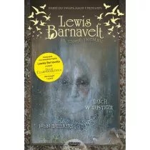Duch w lustrze. Lewis Barnavelt na tropie tajemnic. Tom 4