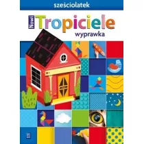 Nowi Tropiciele Sze�ciolatek. Wyprawka