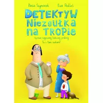 Detektyw Niezguka na tropie. Sprawa zaginionej babcinej protezy