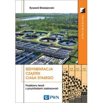 Sedymentacja cz�stek cia�a sta�ego. Podstawy teorii z przyk�adami zastosowa�