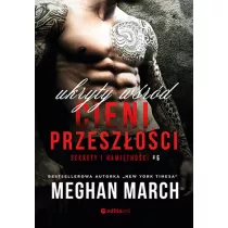 Ukryty w�r�d cieni przesz�o�ci. Sekrety i nami�tno�ci. Tom 6
