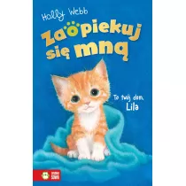 Zaopiekuj si mn. To twj dom, Lila