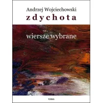 Zdychota Wiersze wybrane
