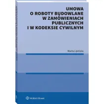 Umowa o roboty budowlane w zam�wieniach publicznych i w kodeksie cywilnym