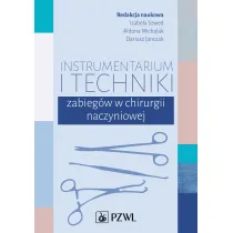 Instrumentarium i techniki zabieg�w w chirurgii naczyniowej