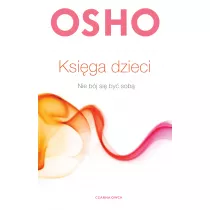 Ksiga dzieci. Nie bj si by sob