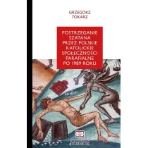 Postrzeganie szatana przez polskie katolickie spo�eczno�ci parafialne po 1989 roku