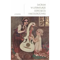 Sacrum w literaturze dzieci�cej i m�odzie�owej