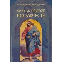 Msza �wi�ta w drodze po �wiecie