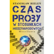 Czas pr�by w stosunkach mi�dzynarodowych