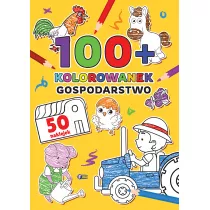 Gospodarstwo. 100+ kolorowanek