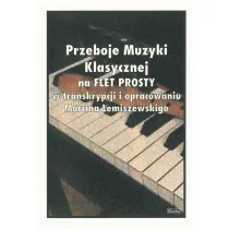 Przeboje Muzyki Klasycznej na flet prosty