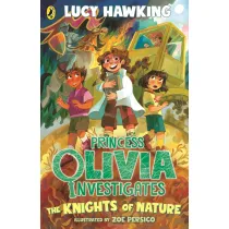 Princess Olivia Investigates. The Knights of Nature