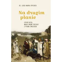 Na drugim planie. Czego ucz� ma�o znane postaci z Pisma �wi�tego