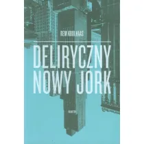 Deliryczny Nowy Jork