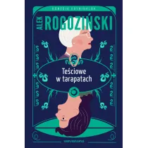 Te�ciowe w tarapatach. Te�ciowe. Tom 2