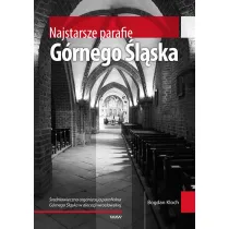 Najstarsze parafie G�rnego �l�ska