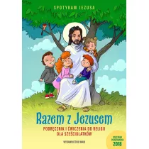 Razem z Jezusem. Podrcznik i wiczenia do religii dla szeciolatkw