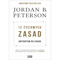 12 yciowych zasad. Antidotum na chaos
