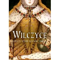 Wilczyce. Angielskie kr�lowe