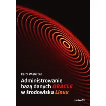 Administrowanie baz� danych Oracle w �rodowisku Linux