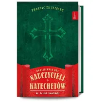 Modlitewnik dla nauczycieli i Katechet�w