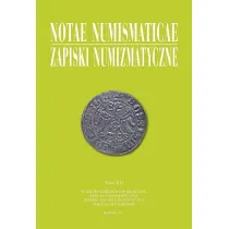 Notae Numismaticae. Zapiski Numizmatyczne. Tom 12