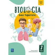 Biologia bez tajemnic. Szkoa podstawowa. Klasa 7. Zeszyt wicze